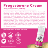 Progesterone Cream Ingredients: Water (Aqua), Glyceryl Stearate SE, Glycerin, Stearic Acid (vegetable source), Cetearyl Alcohol, Caprylic/Capric Triglyceride, Cetearyl Alcohol & Cetearyl Glucoside, Helianthus Annuus (Sunflower) Seed Oil, Simmondsia Chinensis (Jojoba) Seed Oil, Progesterone (USP Grade) and more